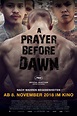 A Prayer Before Dawn (2018) Film-information und Trailer | KinoCheck