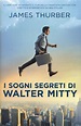 I sogni segreti di Walter Mitty - James Thurber - Libro - BUR ...