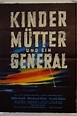 ‎Children, Mother, and the General (1955) directed by László Benedek ...