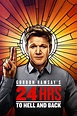 Gordon Ramsay's 24 Hours to Hell and Back (TV Series 2018- ) - Posters ...