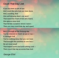 Count That Day Lost Poem by George Eliot - Poem Hunter