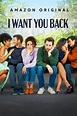 I Want You Back (2022) — The Movie Database (TMDB)