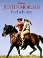 Justin Morgan Had a Horse Pictures - Rotten Tomatoes