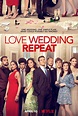 Love Wedding Repeat | Film-Rezensionen.de