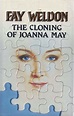 The Cloning of Joanna May by Fay Weldon | SMSA