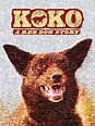 Prime Video: Koko: A Red Dog Story