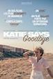 Katie Says Goodbye - Film (2018) - SensCritique