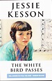 My review of “The White Bird Passes” (1958) Jessie Kesson – 🏴 Anarchist ...