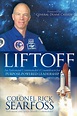 Liftoff: An Astronaut Commander's Countdown for Purpose Powered Leadership