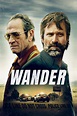 Wander (2020) - Streaming, Trailer, Trama, Cast, Citazioni