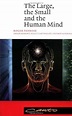 The Large, the Small and the Human Mind (Canto) Reprint, Roger Penrose ...