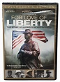 FOR LOVE OF LIBERTY The Story Of America's Black Patriots DVD ...