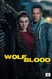 Watch Wolf Blood Online | Stream Seasons 1-4 Now | Stan