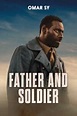 Father and Soldier (2023 Movie) | Filmelier: watch movies online