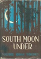 South Moon Under (Unabridged Edition) by Marjorie Kinnan Rawlings ...