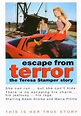 Rare Movies - ESCAPE FROM TERROR, The Teresa Stamper Story.