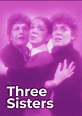 The Three Sisters - película: Ver online en español