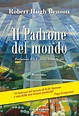 "Il Padrone del Mondo", di Robert H. Benson - Cristianesimo Cattolico