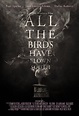 All the Birds Have Flown South (2016) | FilmTV.it