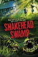 Snakehead Swamp (2014) - Posters — The Movie Database (TMDb)