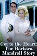 Filme Get to the Heart - The Barbara Mandrell Story - Filmes no Cinema