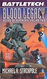 The Geeky Guide to Nearly Everything: [Books] Battletech: Blood Legacy