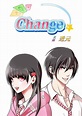 CHANGE (Manga) - MangaDex | Manga, Manhwa, Seasons