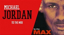 Watch Michael Jordan to the Max Full Movie Online, Documentary Film