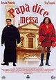 Papa' dice messa (1996) - Filmscoop.it