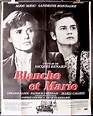 BLANCHE ET MARIE - Ciné-Images