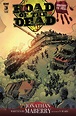 Road of the Dead: Highway to Hell #3 (Moss Cover) | Fresh Comics
