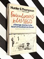 Fear and Loathing in Las Vegas by Hunter S. Thompson (1971) first ...