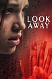 Look Away - Lo sguardo del male 2018 Film Completo Download - 1080P & 720P