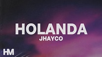 Jhayco - Holanda (Letra/Lyrics) - YouTube