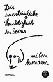 „Die unerträgliche Leichtigkeit des Seins“ (Milan Kundera) – Buch ...