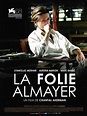 La Folie Almayer de Chantal Akerman - (2011) - Drame