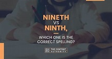 Nineth Vs Ninth, Which One Is The Correct Spelling?