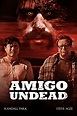 Amigo Undead (2015) - Posters — The Movie Database (TMDB)