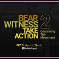Bear Witnessm Take Action 2: Continuing the Movement (TV Special 2020 ...