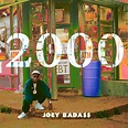 2000 - Album by Joey Bada$$ | Spotify