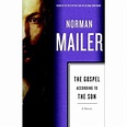 The Gospel According to the Son by Norman Mailer — Reviews, Discussion ...