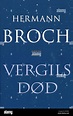 Hermann Broch, Der Tod des Vergil 1945 Stock Photo - Alamy