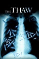 The Thaw (2009) | The Poster Database (TPDb)