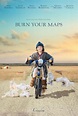 Burn Your Maps - Película 2016 - SensaCine.com.mx