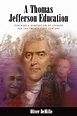 A Thomas Jefferson Education Homeschool Families.com