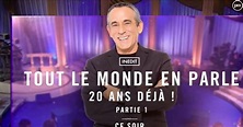 "Tout le monde en parle" : C8 fête les 20 ans de l'émission de Thierry ...