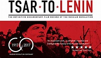 TSAR TO LENIN - The Definitive Documentary Film Record of the Russian ...