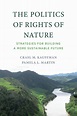 The Politics of Rights of Nature by Craig M. Kauffman - Penguin Books ...