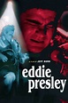 Eddie Presley - Rotten Tomatoes