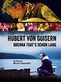 Hubert von Goisern - Brenna tuats schon lang (película 2015) - Tráiler ...